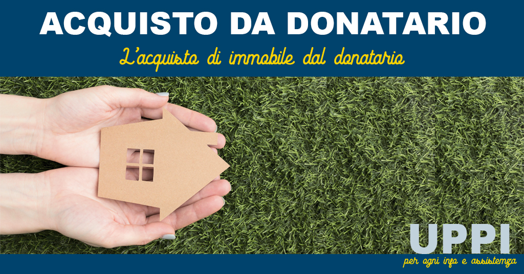 ACQUISTO DI IMMOBILE DA DONATARIO